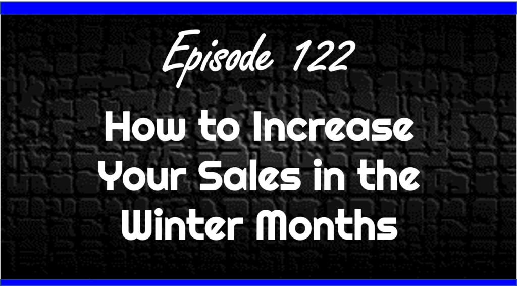 How to Increase Your Sales in the Winter Months